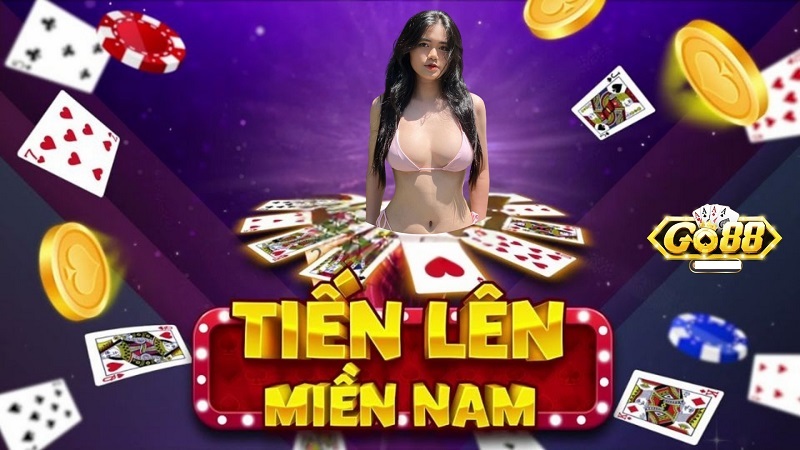 Top 3 game bài Go88 đáng đầu tư đặt cược nhất hiện nay 1 Tiến lên miền Nam tại Go88 hot nhất